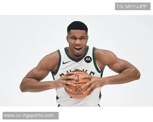 字母哥续约前景乐观明年10月或签4年275亿合同